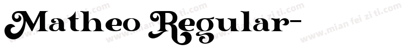 Matheo Regular字体转换